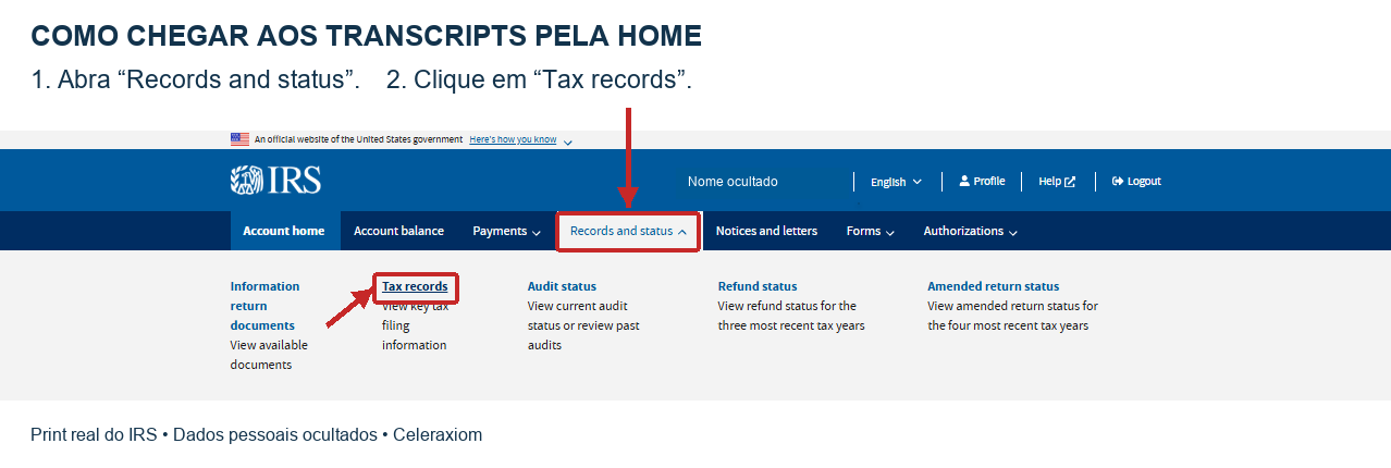 Menu da Home do IRS com setas para Records and status e Tax records e nome pessoal ocultado.